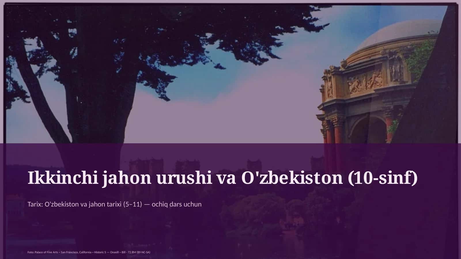 Ikkinchi jahon urushi va O'zbekiston (10-sinf)