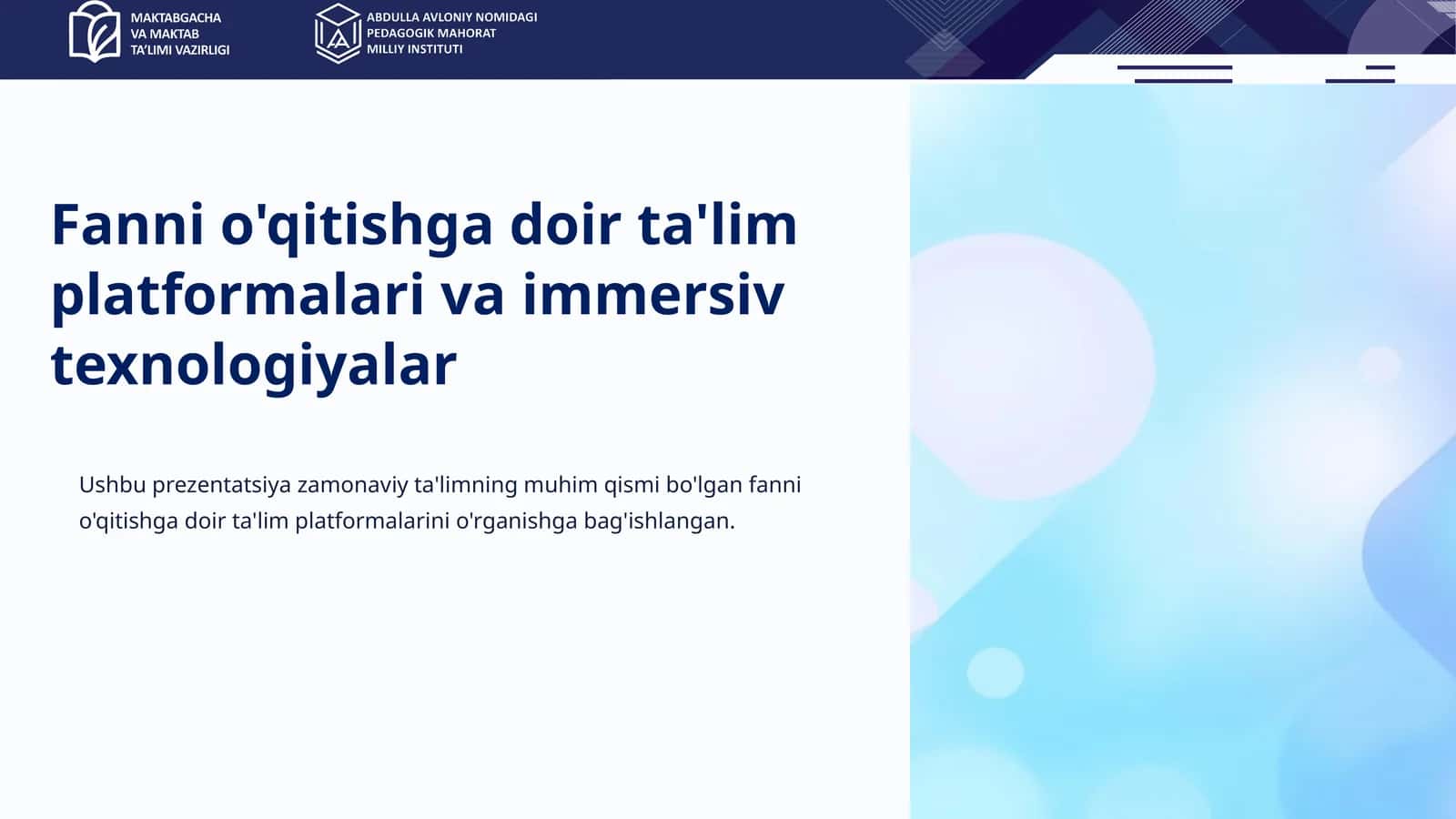 Fanni o'qitishga doir ta'lim platformalari va immersiv texnologiyalar