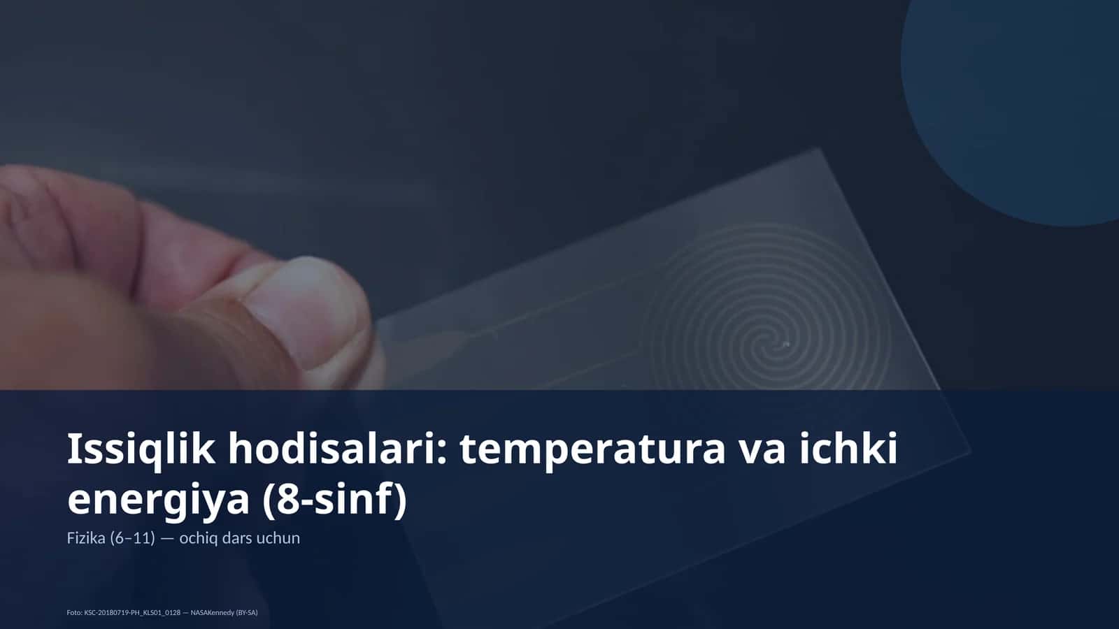 Issiqlik hodisalari: temperatura va ichki energiya (8-sinf)