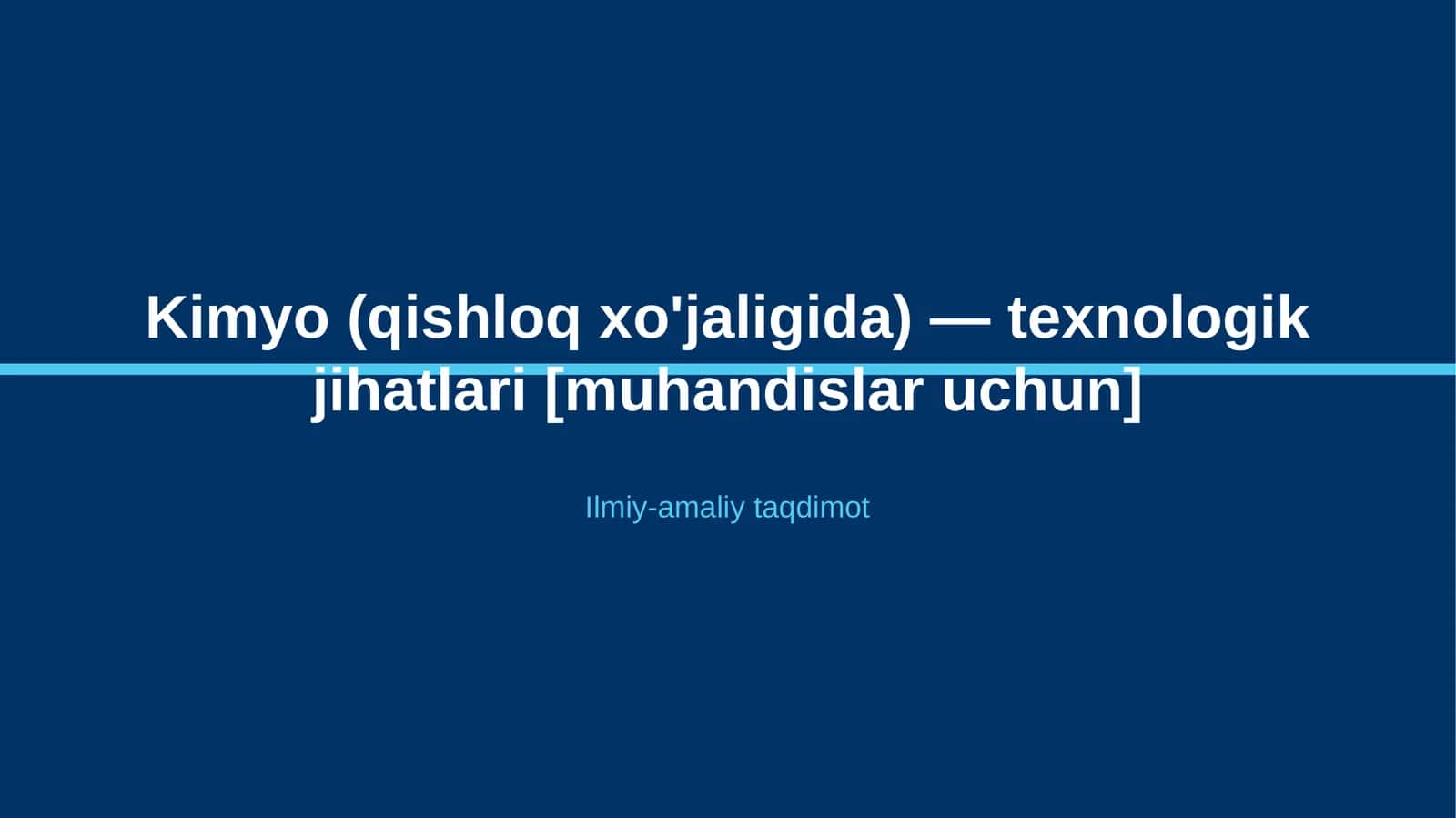 Kimyo (qishloq xo'jaligida) — texnologik jihatlari [muhandislar uchun]