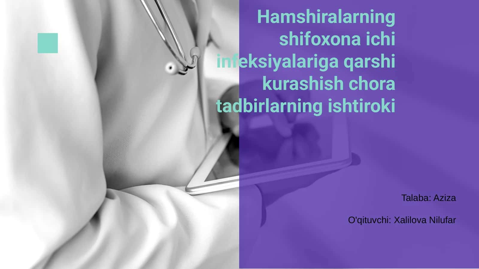 Hamshiralarning shifoxona ichi infeksiyalariga qarshi kurashish chora tadbirlarning ishtiroki