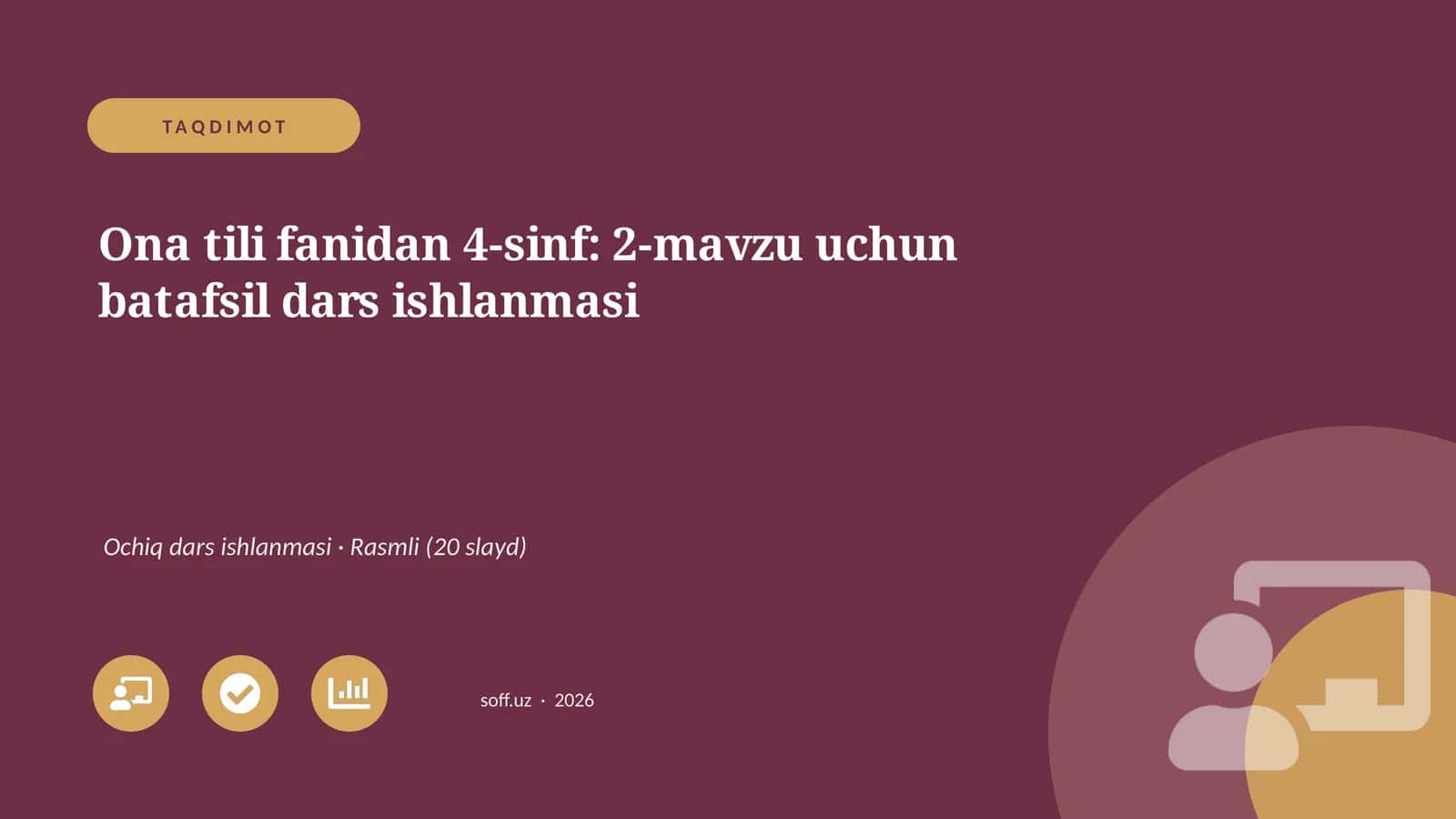 Ona tili fanidan 4-sinf: 2-mavzu uchun batafsil dars ishlanmasi