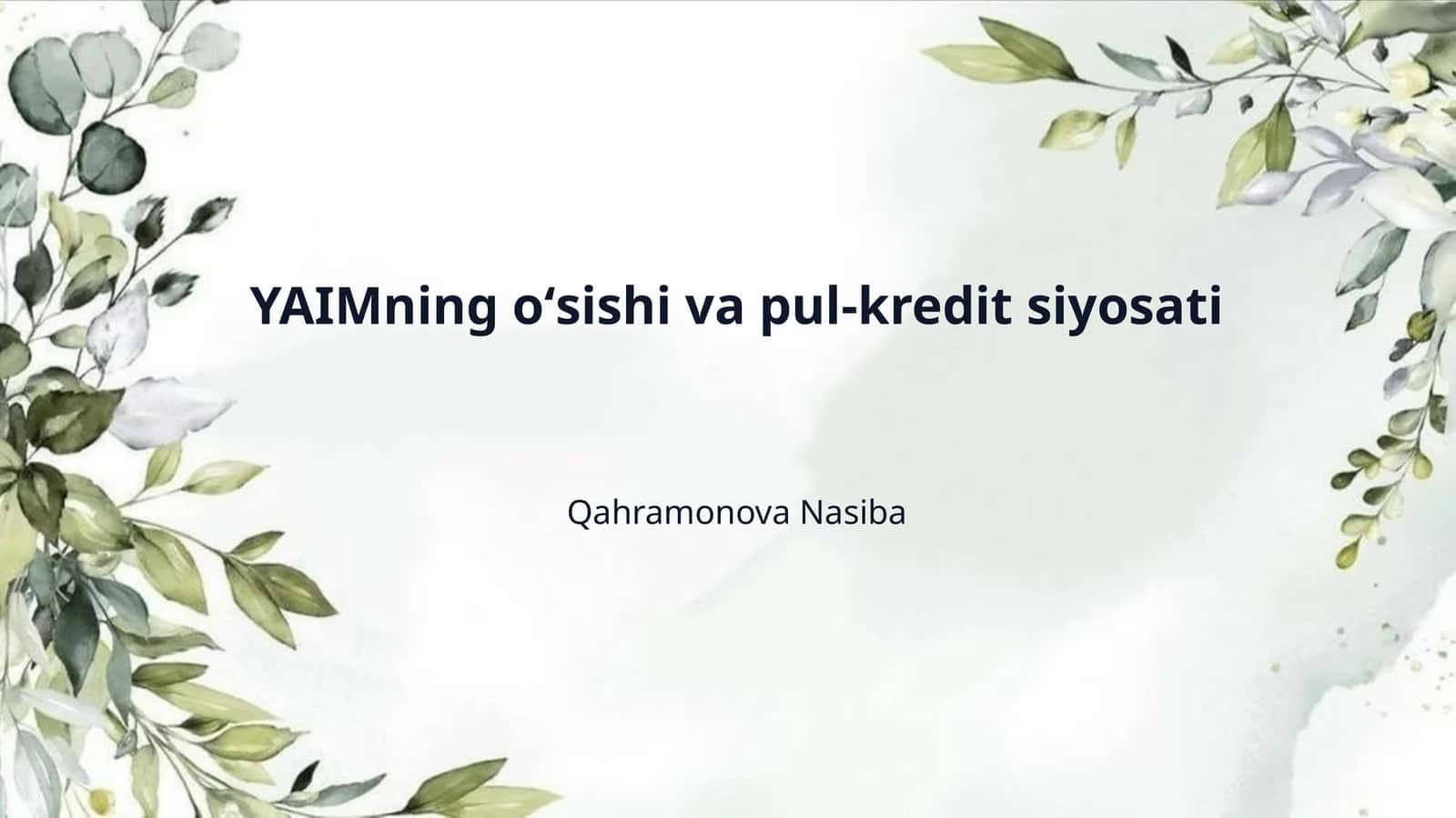 YAIMning oʻsishi va pul-kredit siyosati
