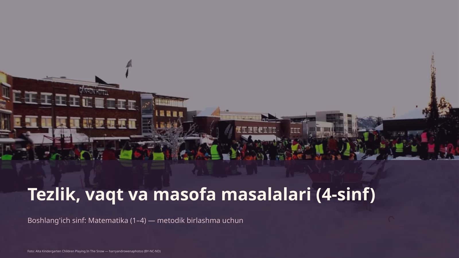 Tezlik, vaqt va masofa masalalari (4-sinf)