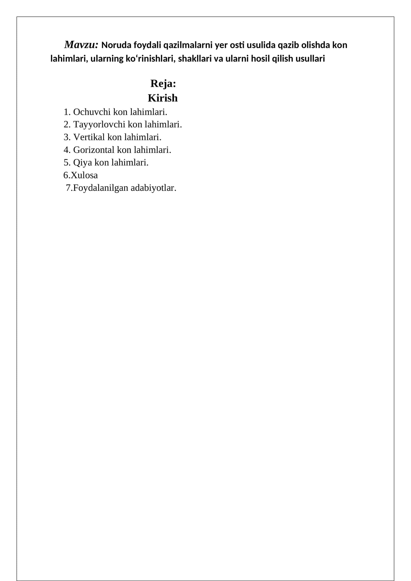 Noruda foydali qazilmalarni yer osti usulida qazib olishda kon lahimlari, ularning ko‘rinishlari, shakllari va ularni hosil qilish usullari