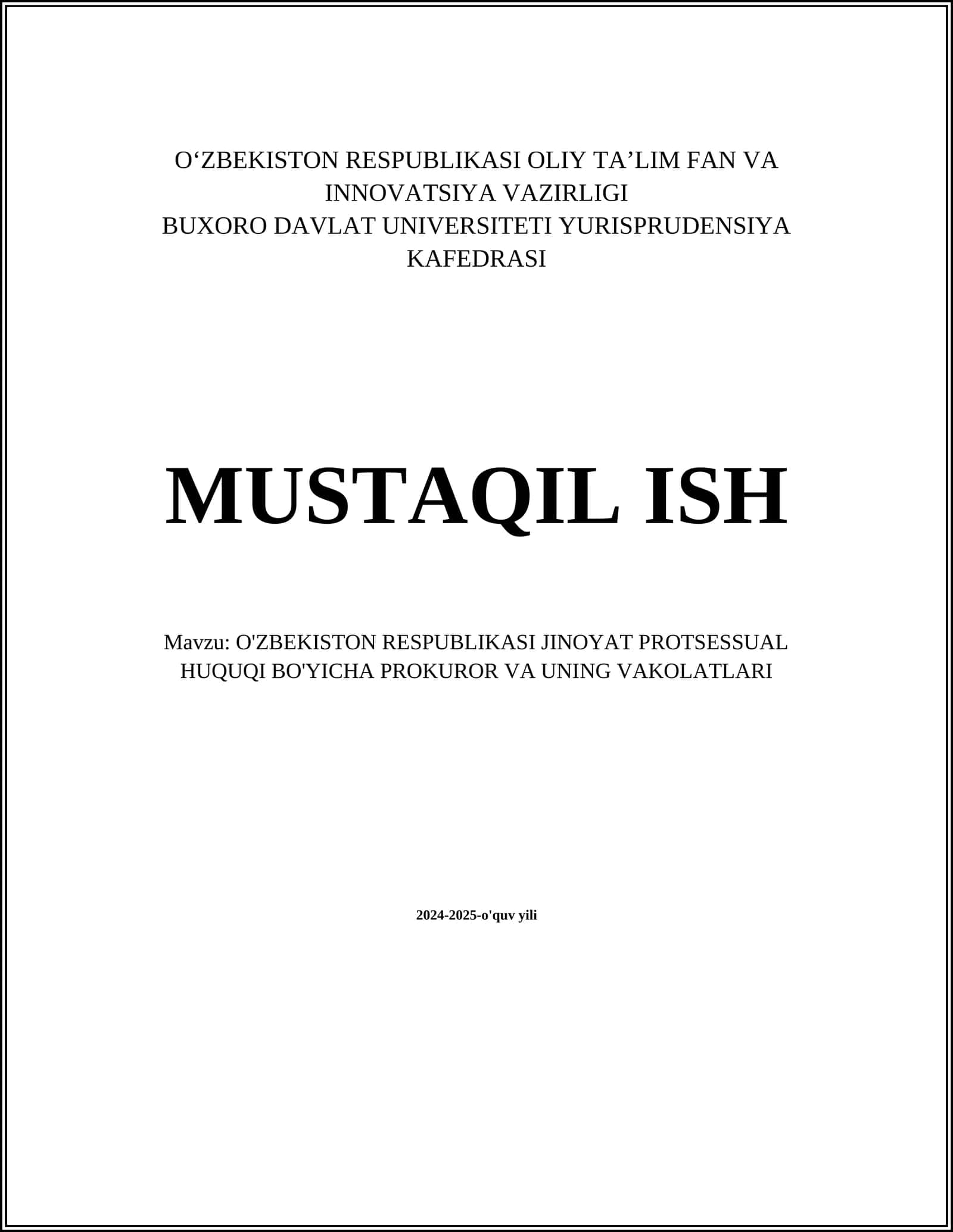 O'ZBEKISTON RESPUBLIKASI JINOYAT PROTSESSUAL HUQUQI BO'YICHA PROKUROR VA UNING VAKOLATLARI