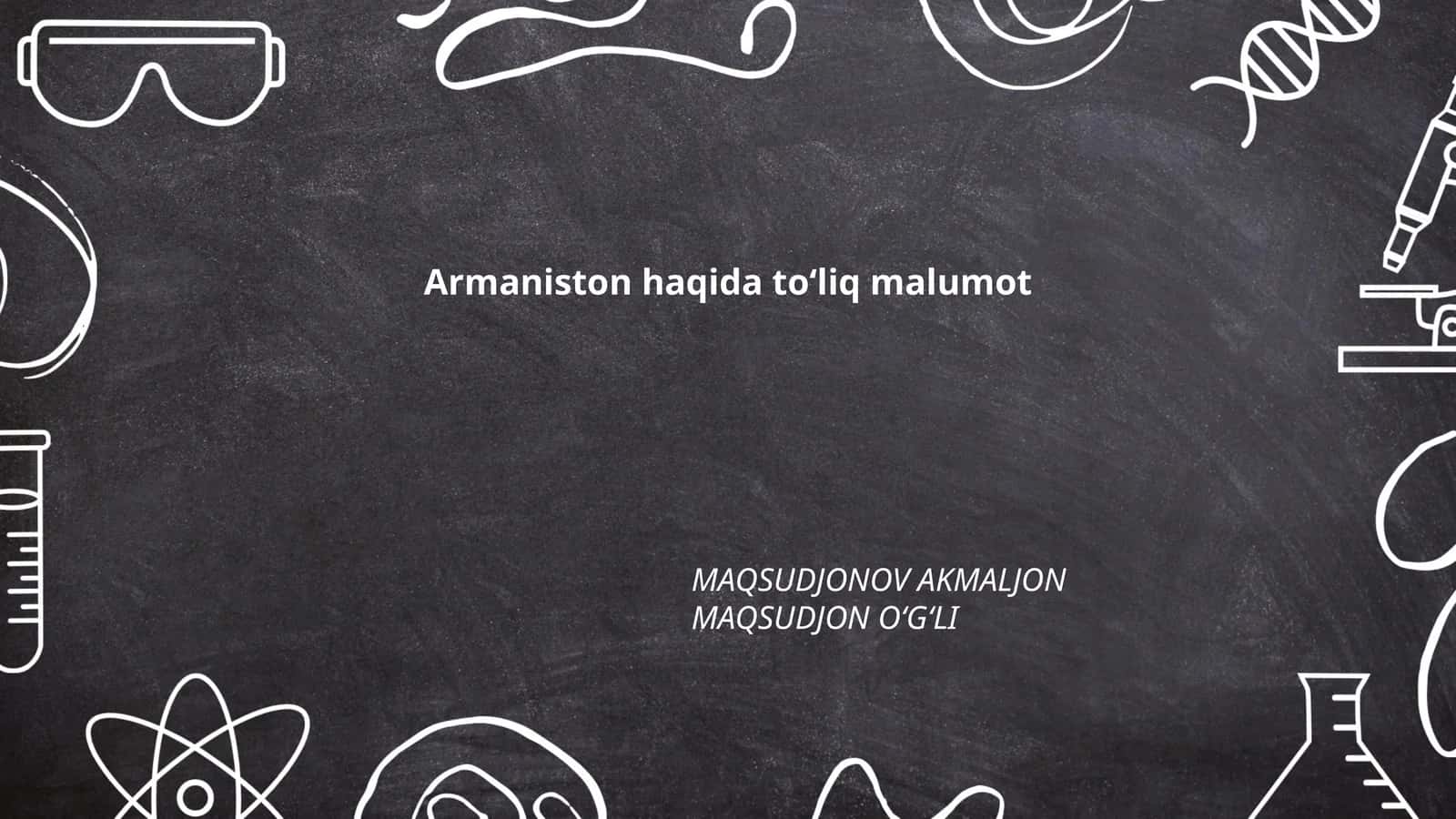 Armaniston haqida toʻliq malumot