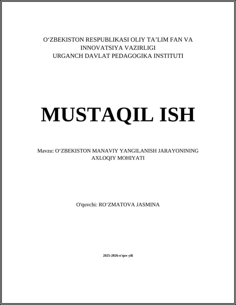 Oʻzbekiston manaviy yangilanish jarayonining axloqiy asoslari