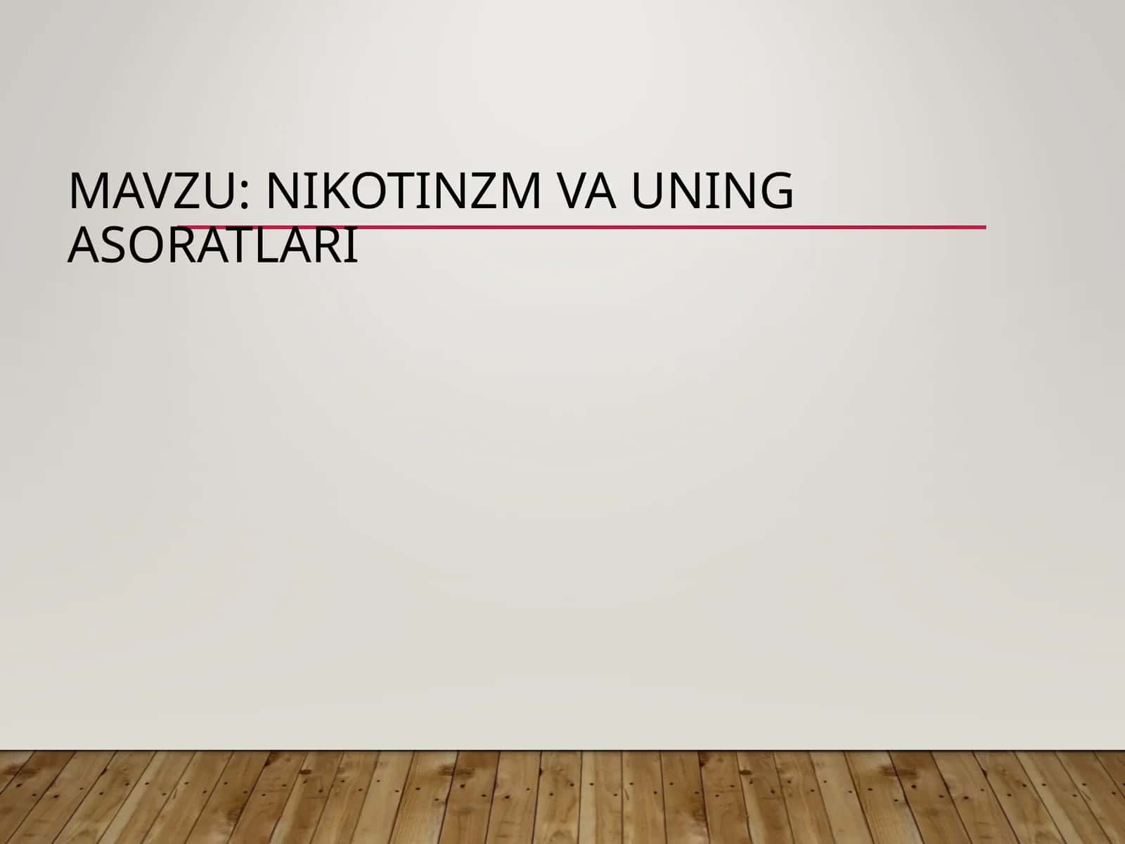 Nikotinzm va uning asoratlari