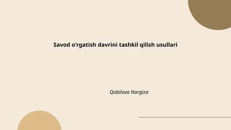 Savod oʻrgatish davrini tashkil qilish usullari