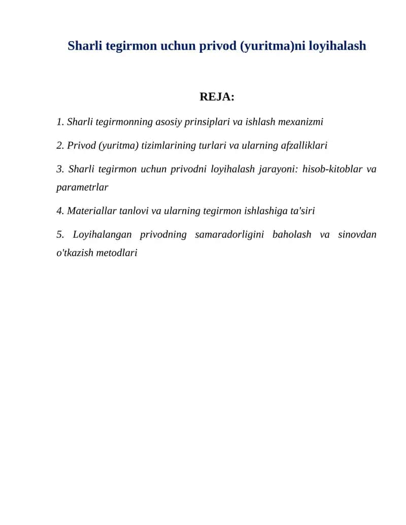 Sharli tegirmon uchun privod (yuritma)ni loyihalash