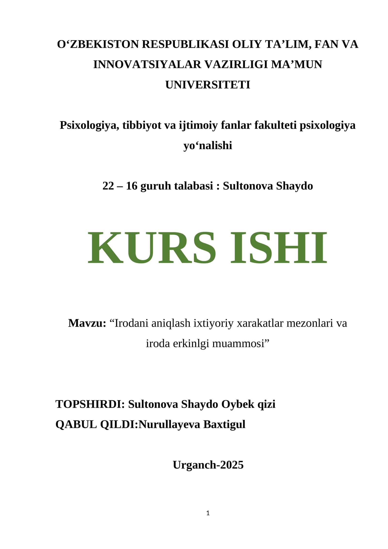 "Irodani aniqlash ixtiyoriy xarakatlar mezonlari va iroda erkinlgi muammosi"