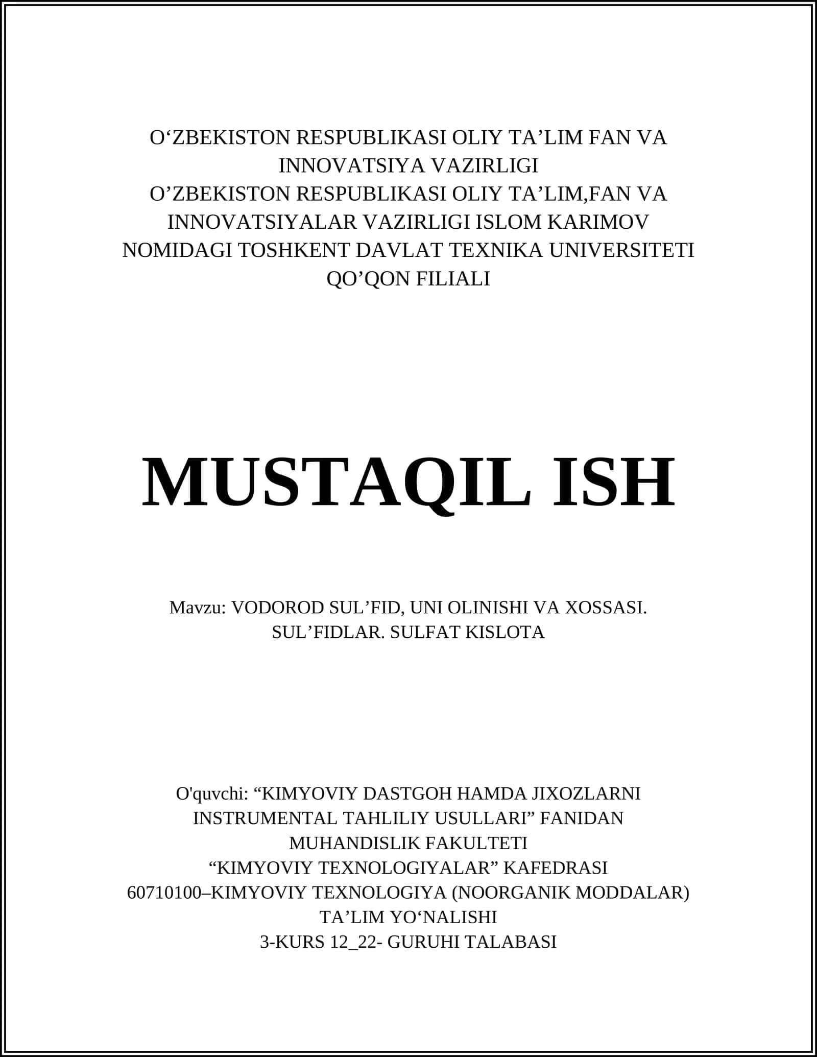 VODOROD SUL’FID, UNI OLINISHI VA XOSSASI. SUL’FIDLAR. SULFAT KISLOTA