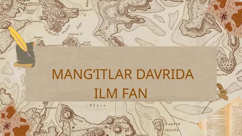 Mangʻitlar Davrida ILM FAN