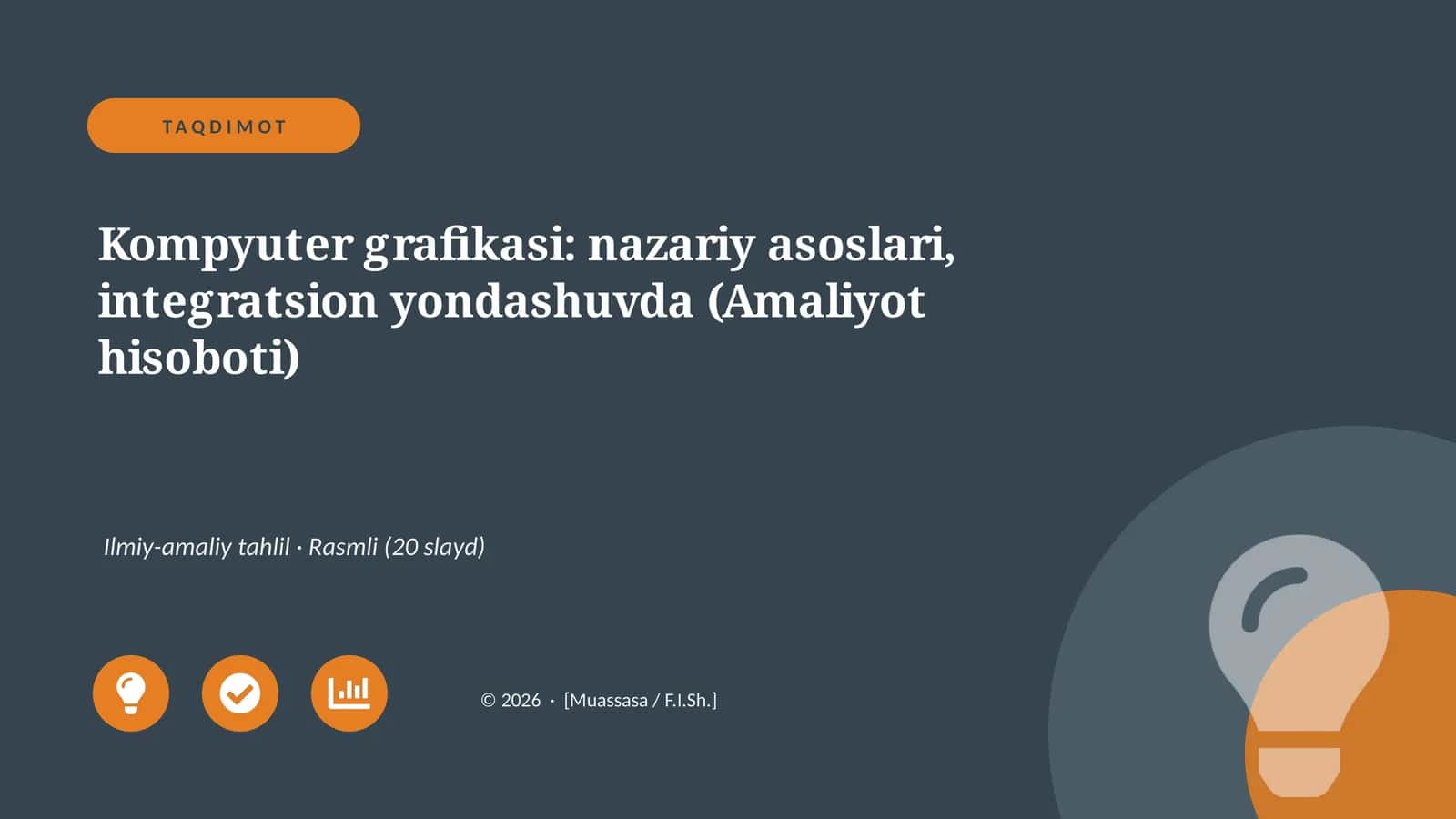 Kompyuter grafikasi: nazariy asoslari, integratsion yondashuvda (Amaliyot hisoboti)