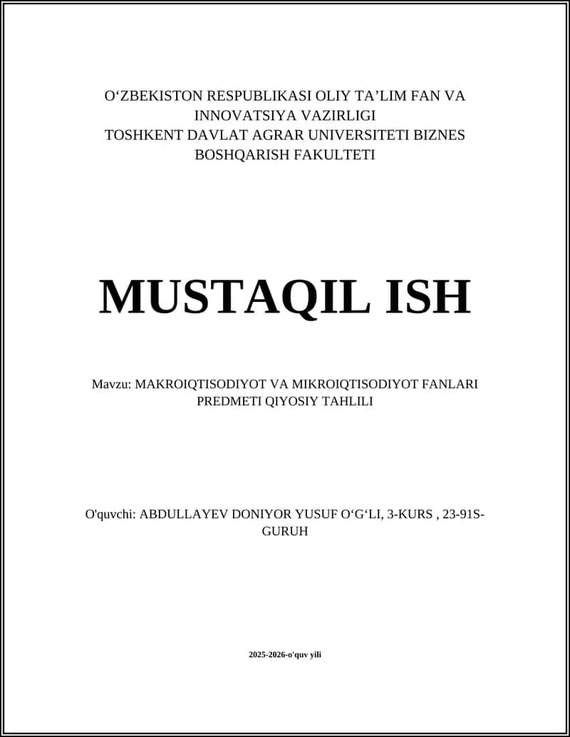 MAKROIQTISODIYOT VA MIKROIQTISODIYOT FANLARI PREDMETI QIYOSIY TAHLILI