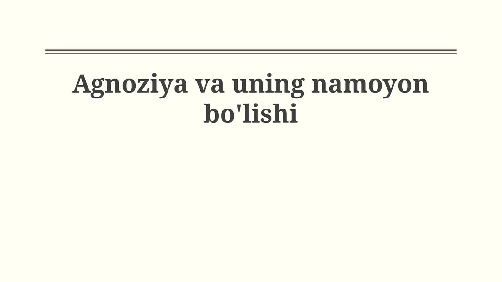 Agnoziya va uning namoyon bo'lishi
