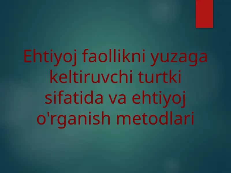 Ehtiyojlar turlari