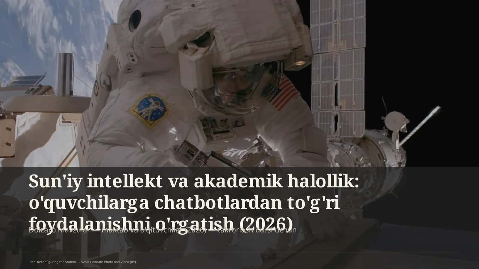 Sun'iy intellekt va akademik halollik: o'quvchilarga chatbotlardan to'g'ri foydalanishni o'rgatish