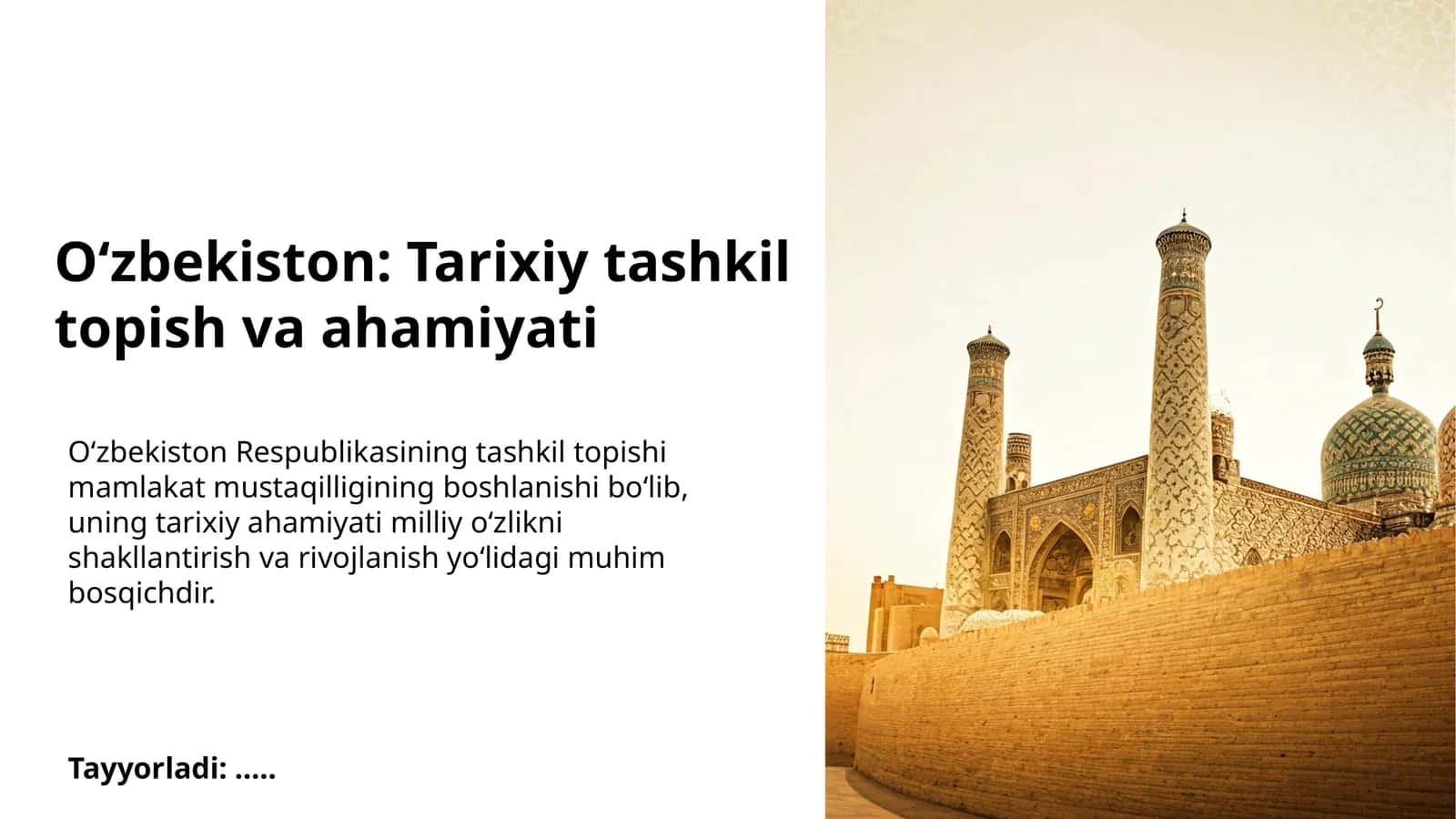 O‘zbekiston: Tarixiy tashkil topish va ahamiyati