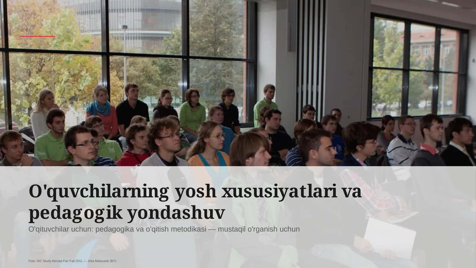 O'quvchilarning yosh xususiyatlari va pedagogik yondashuv