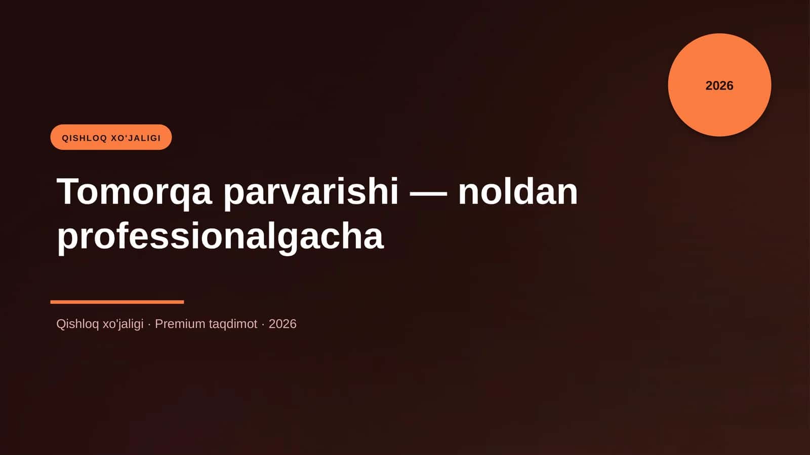 Tomorqa parvarishi — noldan professionalgacha