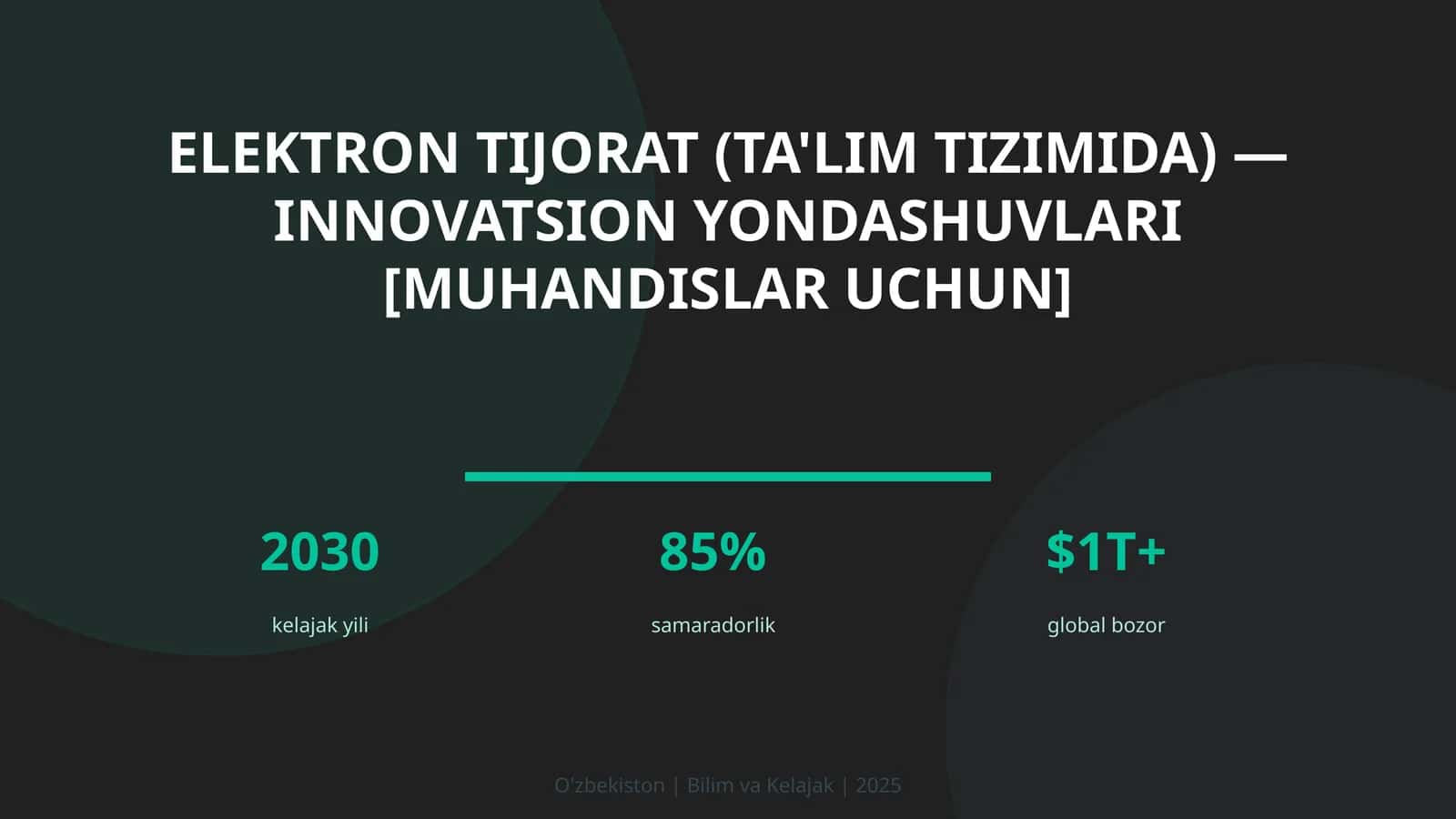 Elektron tijorat (ta'lim tizimida) — innovatsion yondashuvlari [muhandislar uchun]