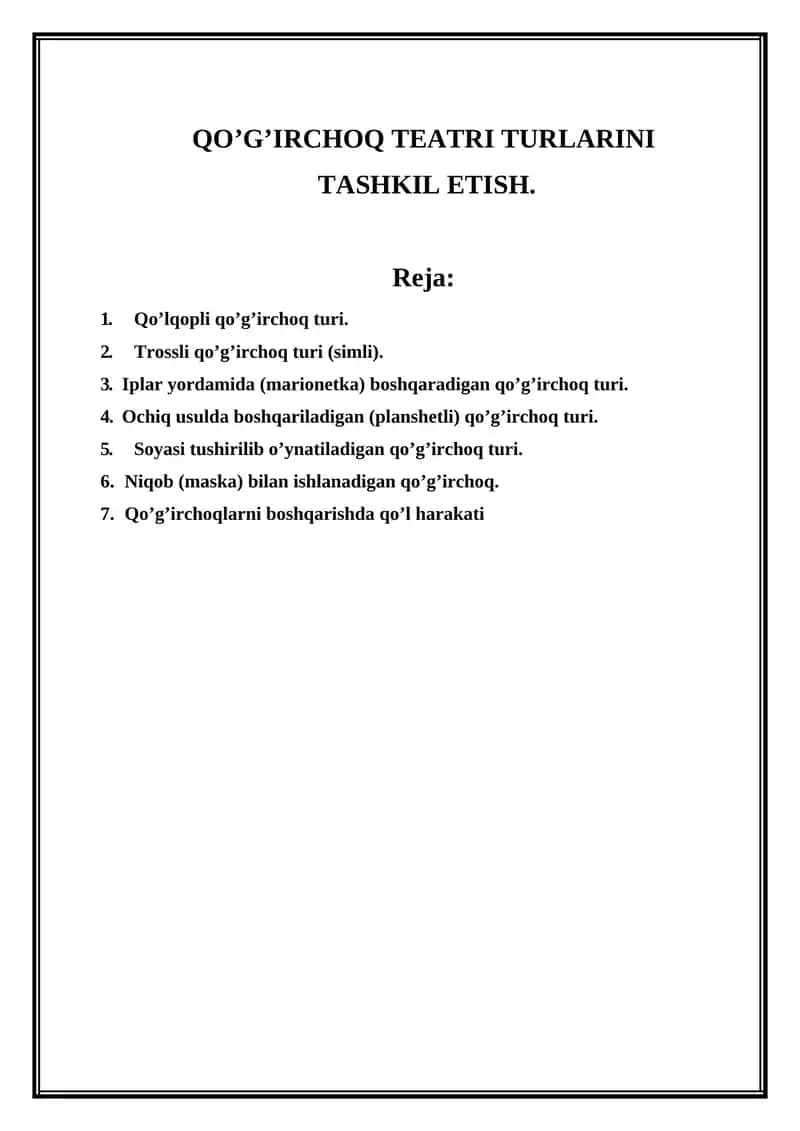 Qo’G’IRCHOQ TEATRI TURLARINI