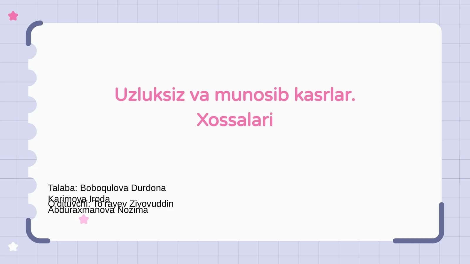 Uzluksiz va munosib kasrlar. Xossalari