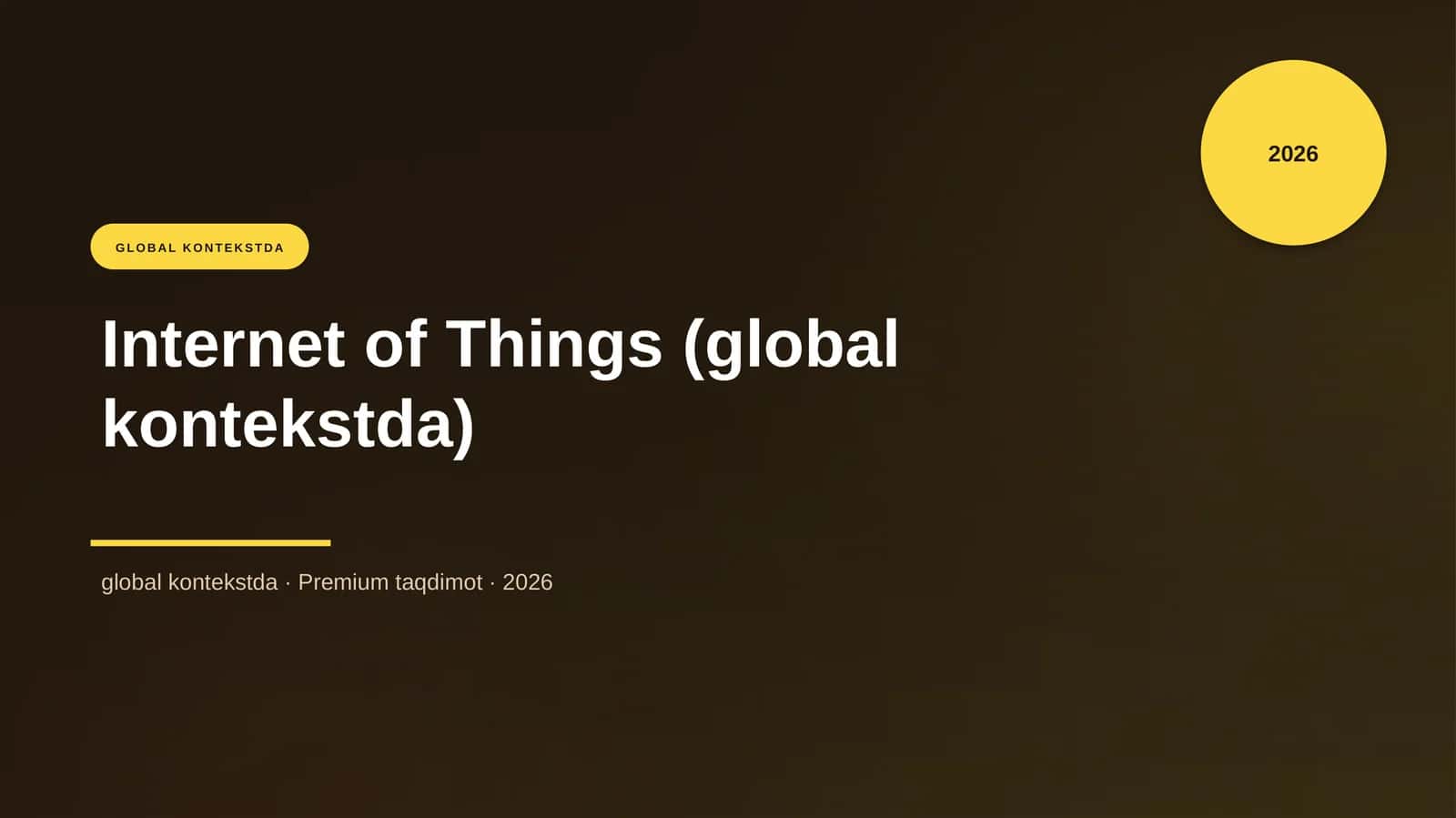 Internet of Things (global kontekstda)