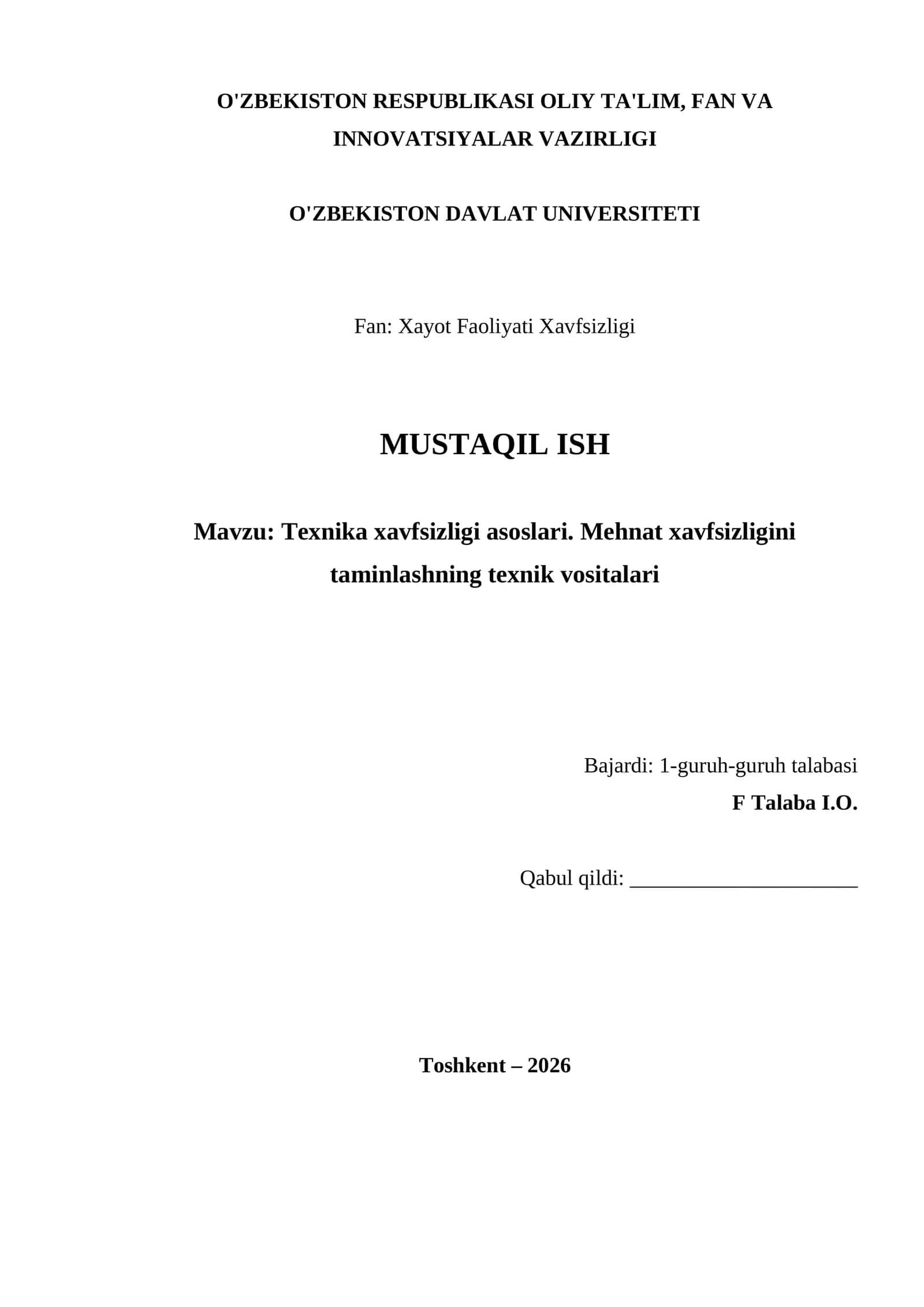 Texnika xavfsizligi asoslari. Mehnat xavfsizligini taminlashning texnik vositalari