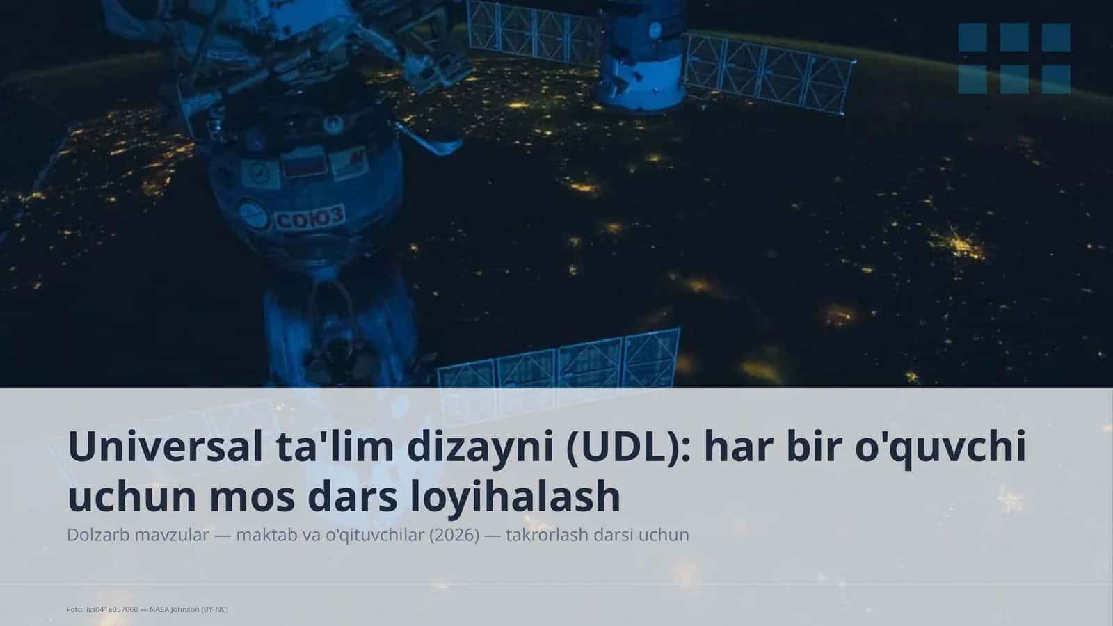 Universal ta'lim dizayni (UDL): har bir o'quvchi uchun mos dars loyihalash