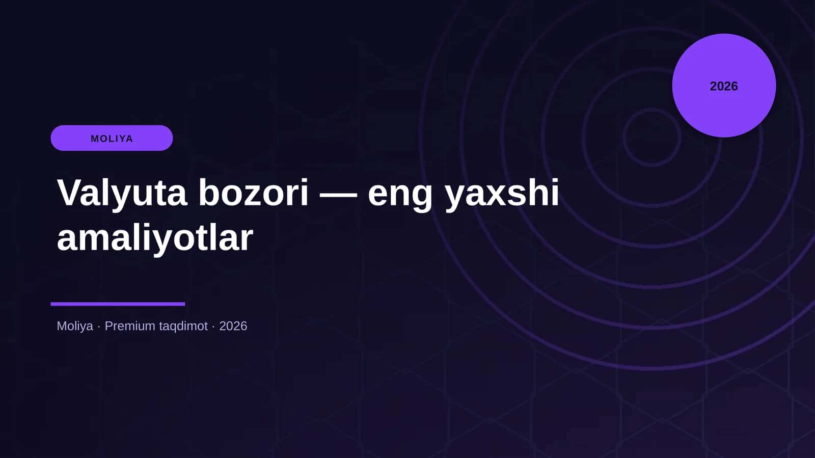 Valyuta bozori — eng yaxshi amaliyotlar