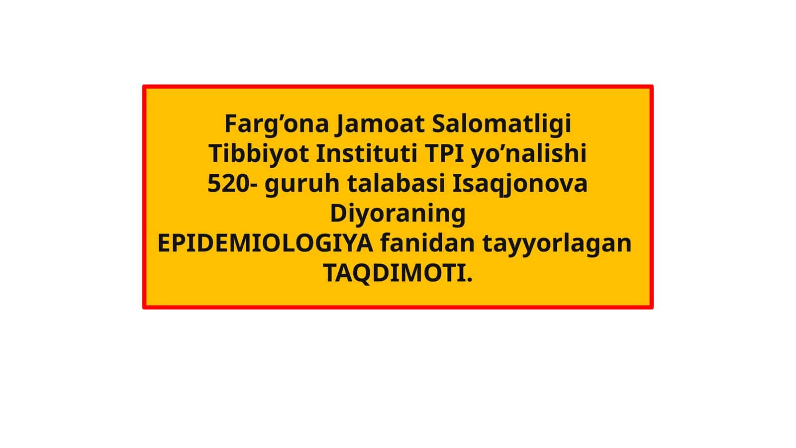 EPIDEMIOLOGIYA fanidan tayyorlagan TAQDIMOTI. Qizilcha Kasalligi