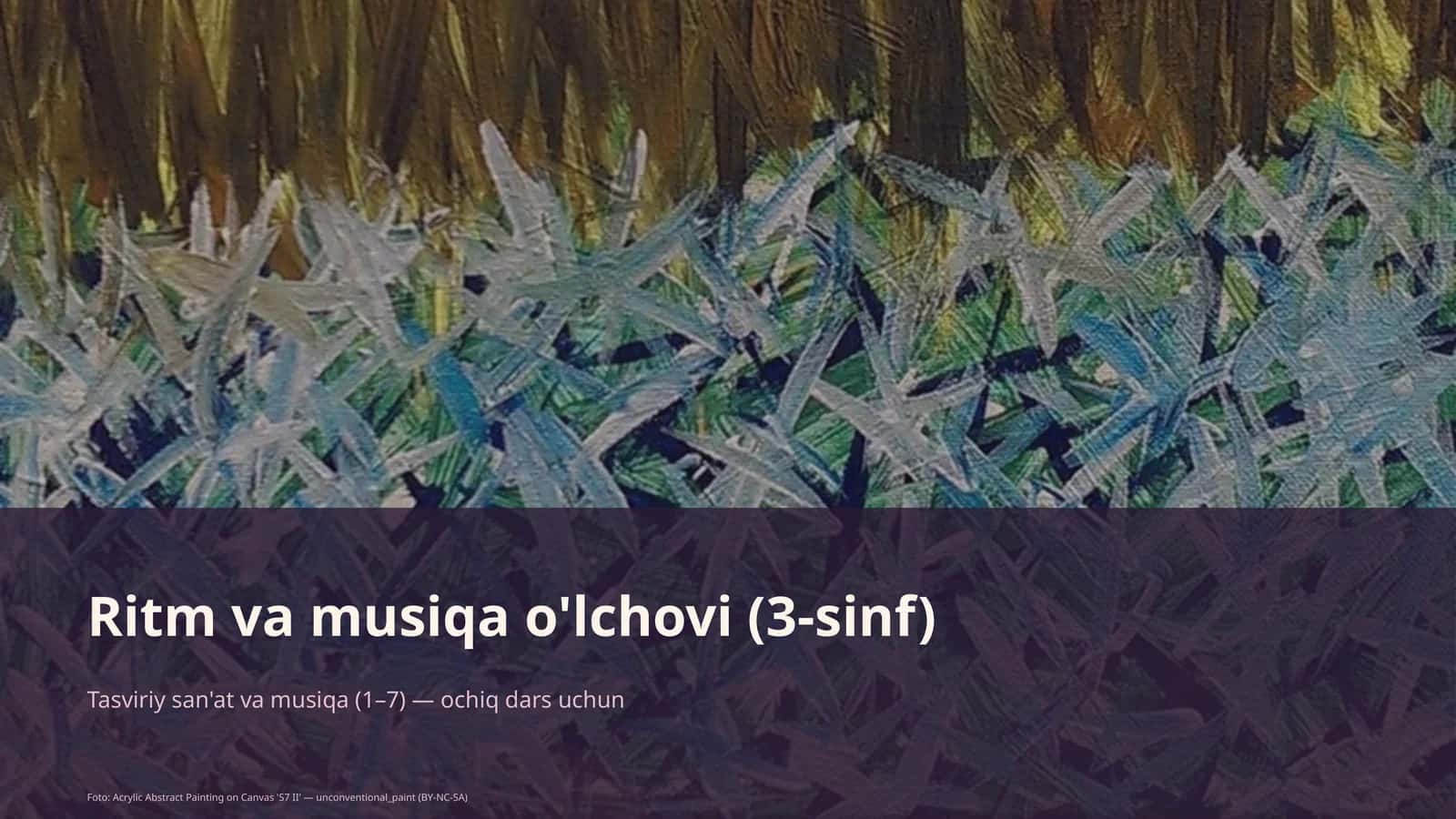 Ritm va musiqa o'lchovi (3-sinf)