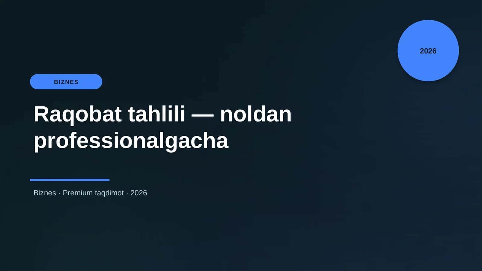 Raqobat tahlili — noldan professionalgacha