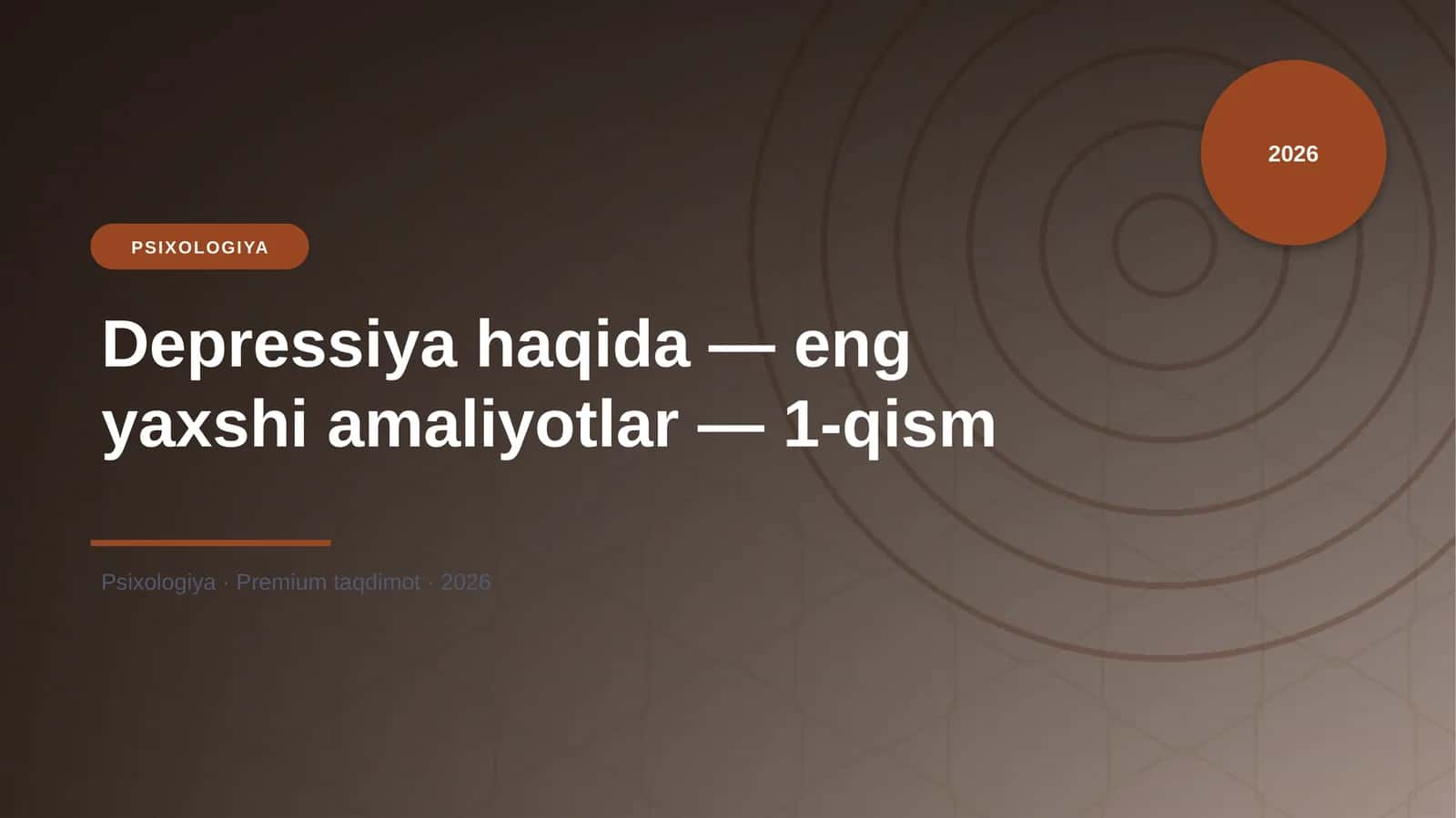 Depressiya haqida — eng yaxshi amaliyotlar — 1-qism
