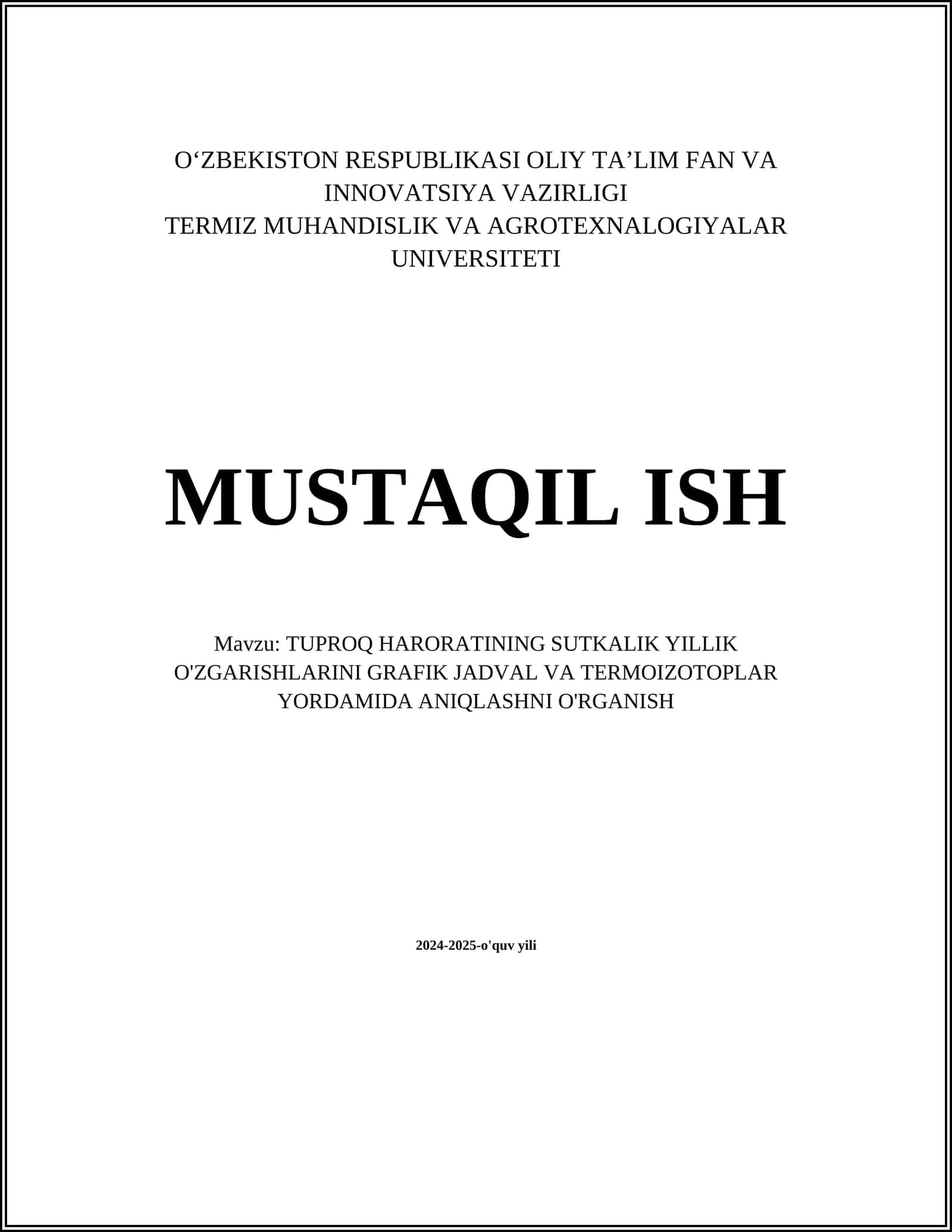 TUPROQ HARORATINING SUTKALIK YILLIK O'ZGARISHLARINI GRAFIK JADVAL VA TERMOIZOTOPLAR YORDAMIDA ANIQLASHNI O'RGANISH