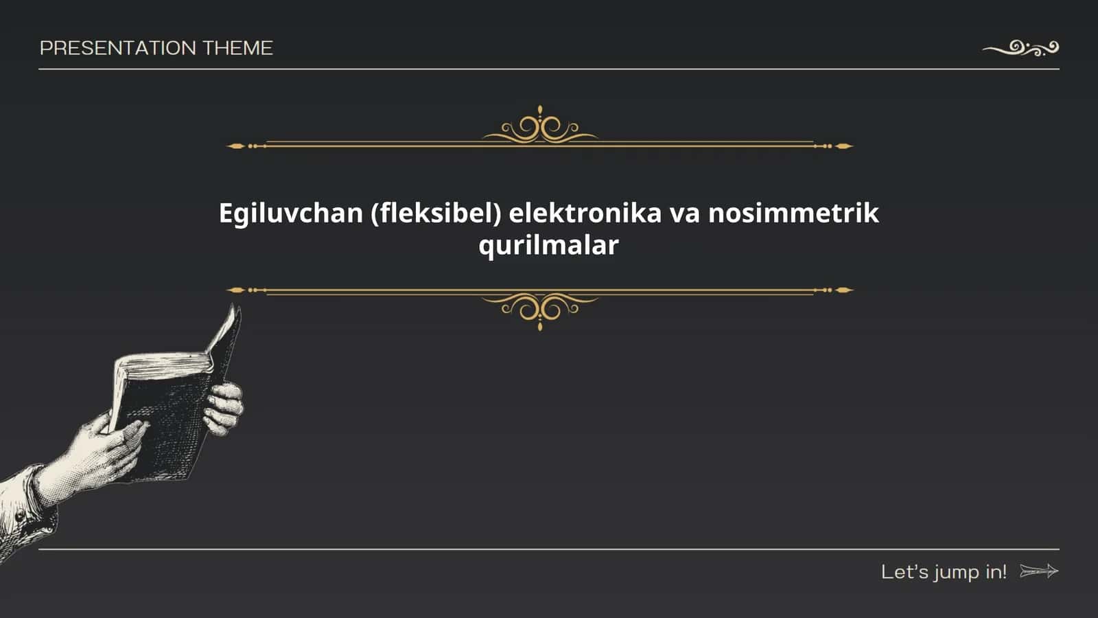 Egiluvchan (fleksibel) elektronika va nosimmetrik qurilmalar
