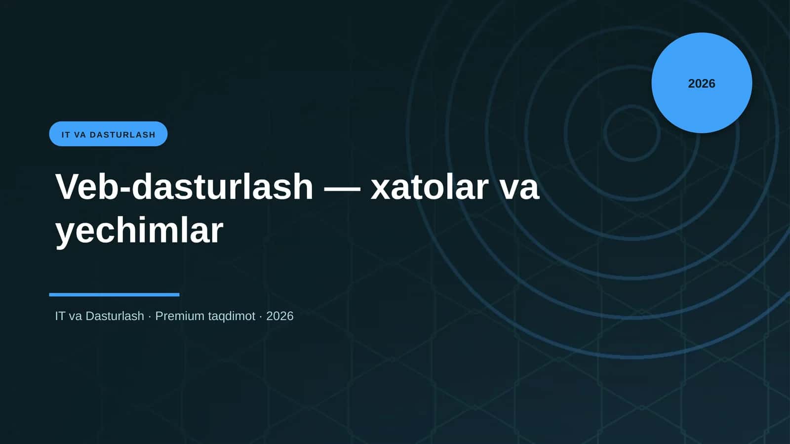 Veb-dasturlash — xatolar va yechimlar