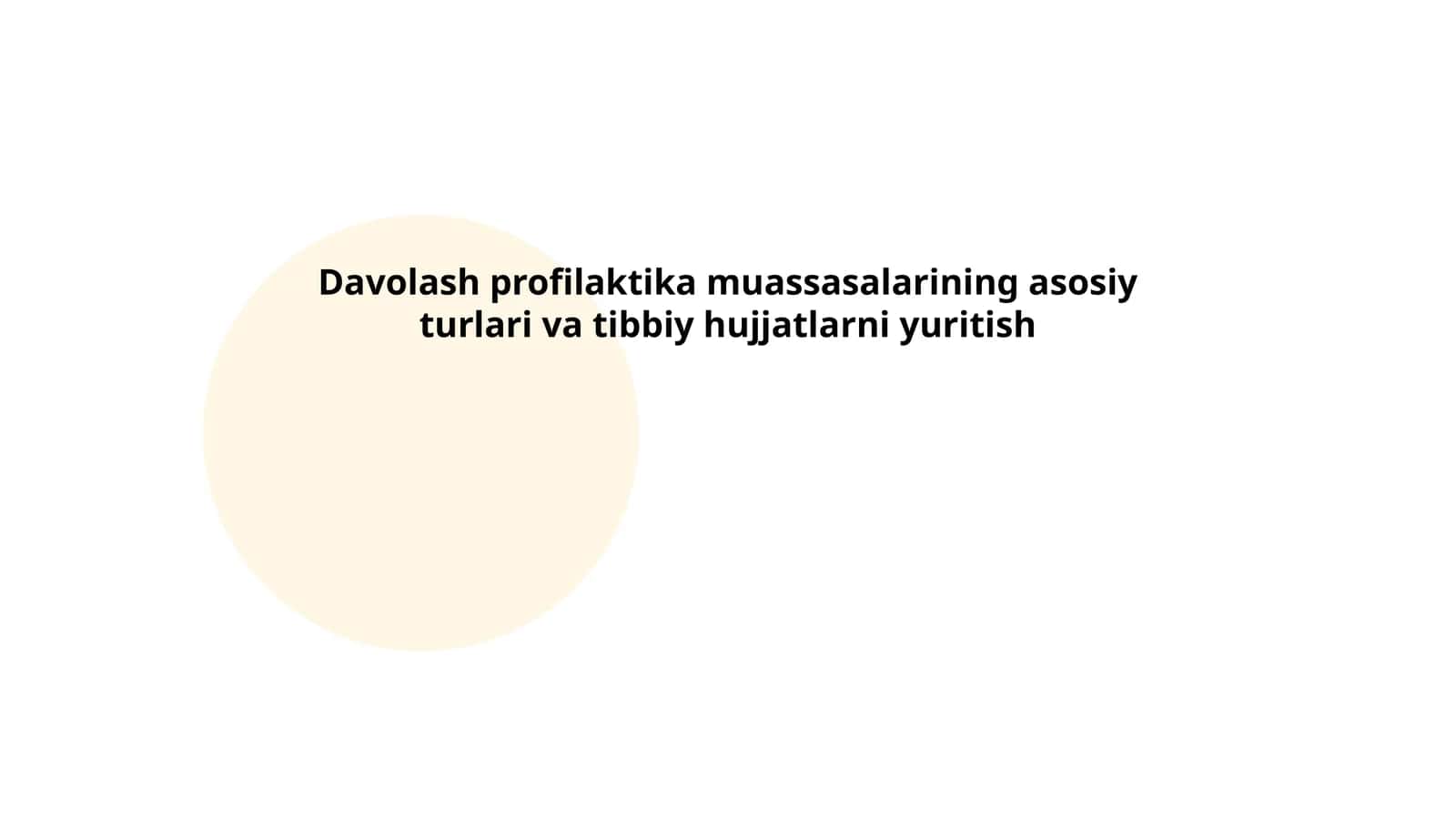 Davolash profilaktika muassasalarining asosiy turlari va tibbiy hujjatlarni yuritish