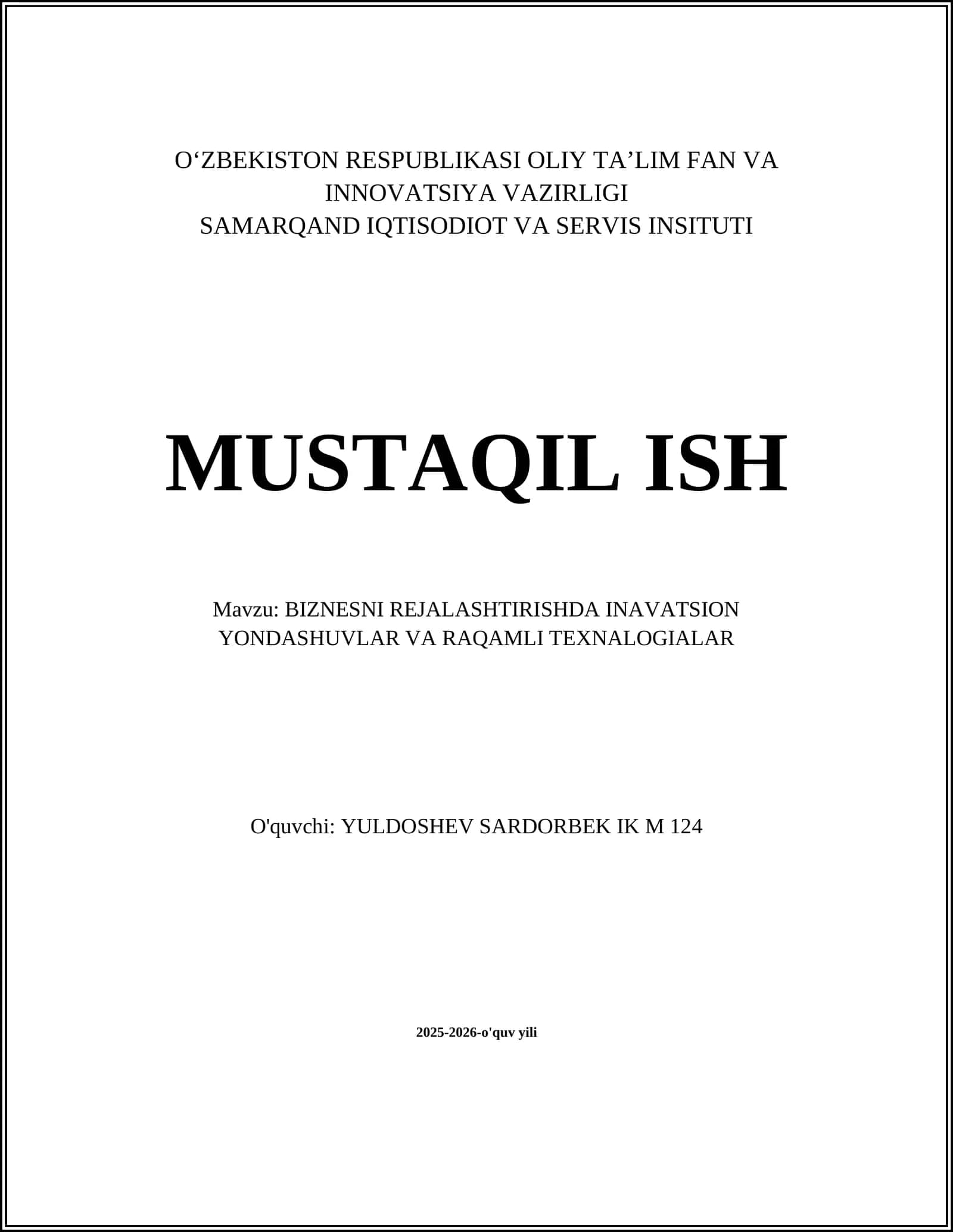 BIZNESNI REJALASHTIRISHDA INAVATSION YONDASHUVLAR VA RAQAMLI TEXNALOGIALAR