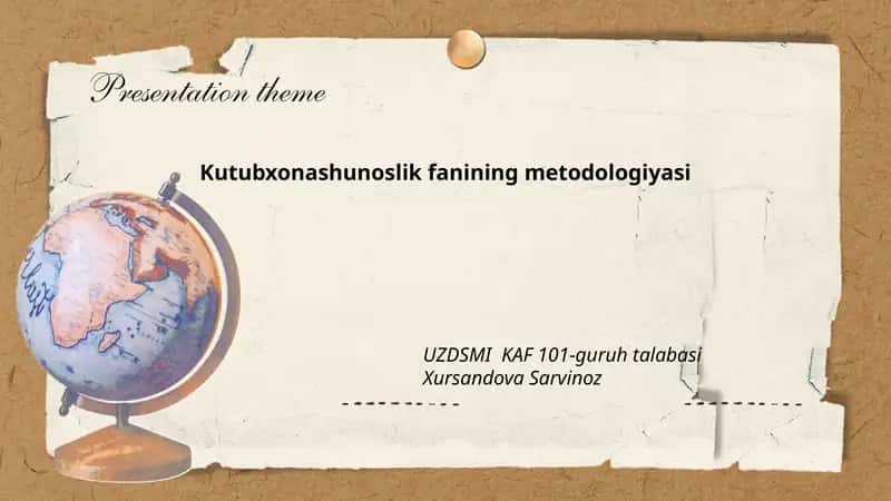 Kutubxonashunoslik fanining metodologiyasi