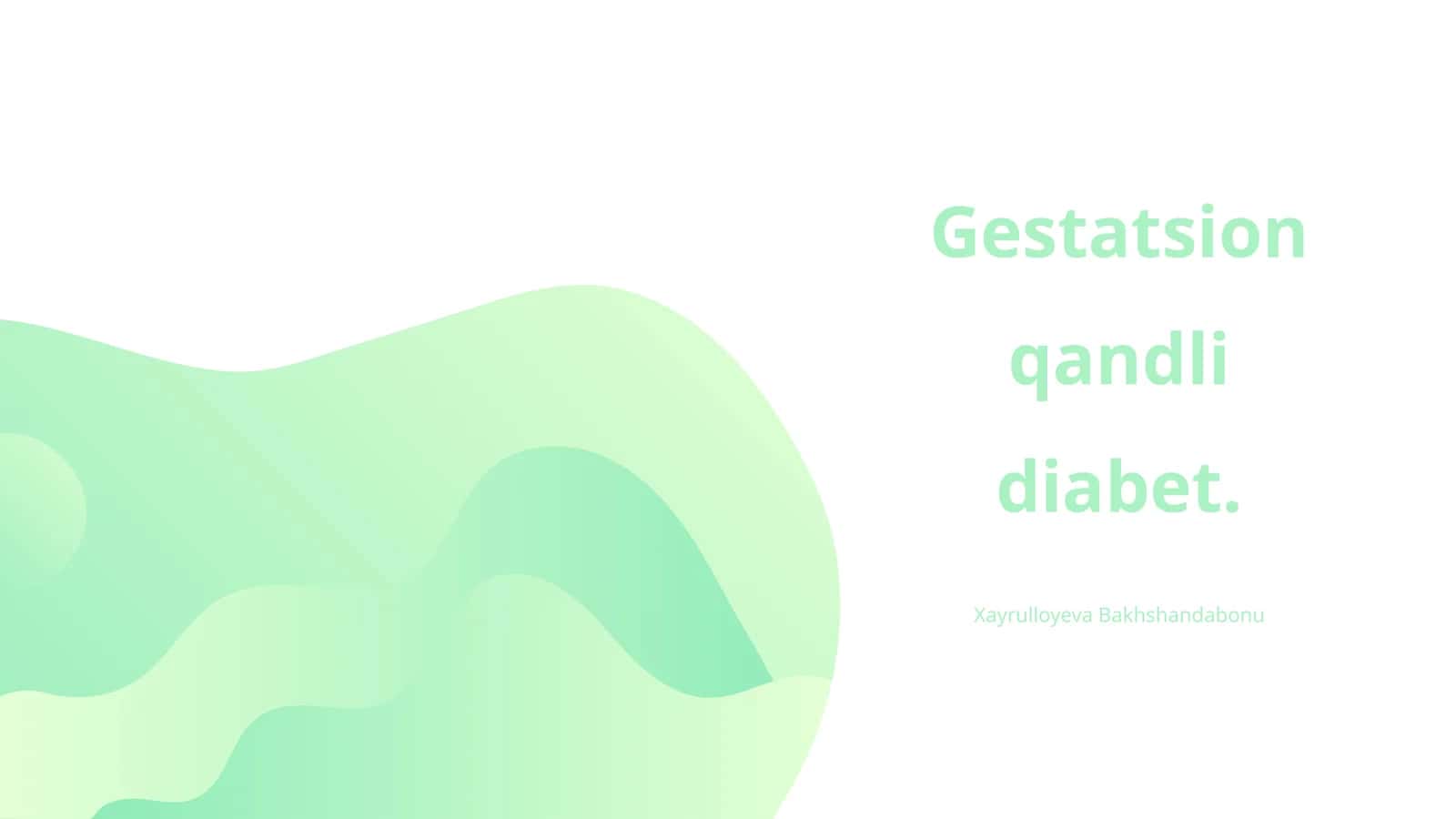 Gestatsion qandli diabet