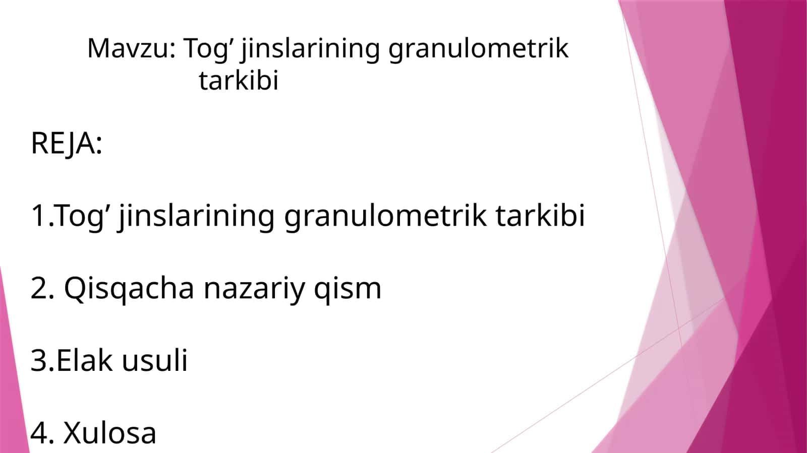 Tog’ jinslarining granulometrik tarkibi