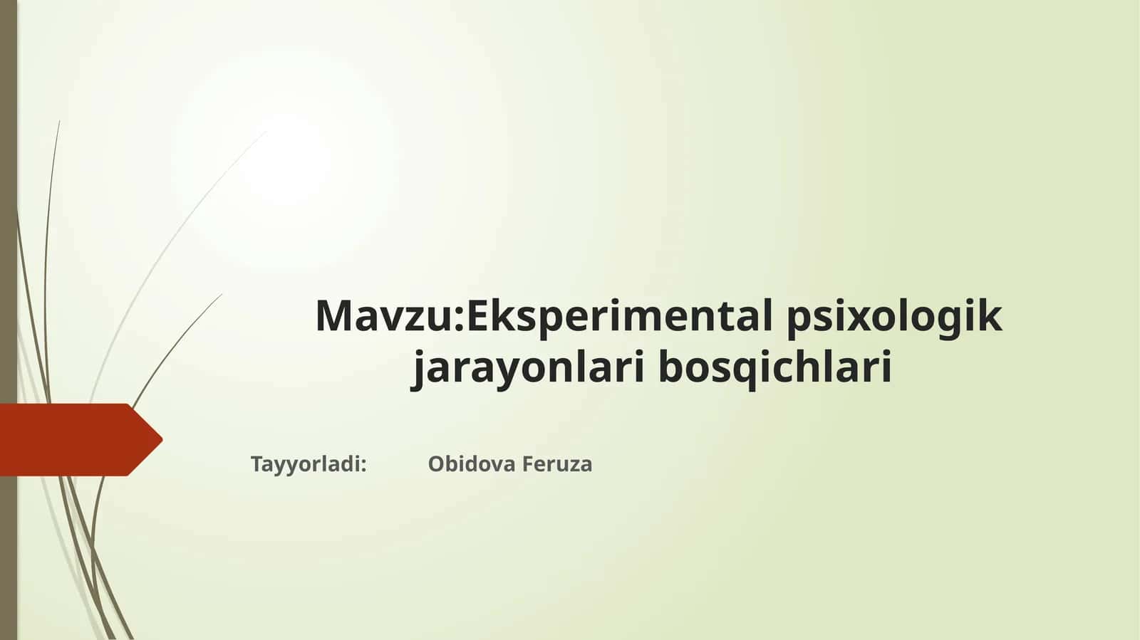 Eksperimental psixologik jarayonlar bosqichlari