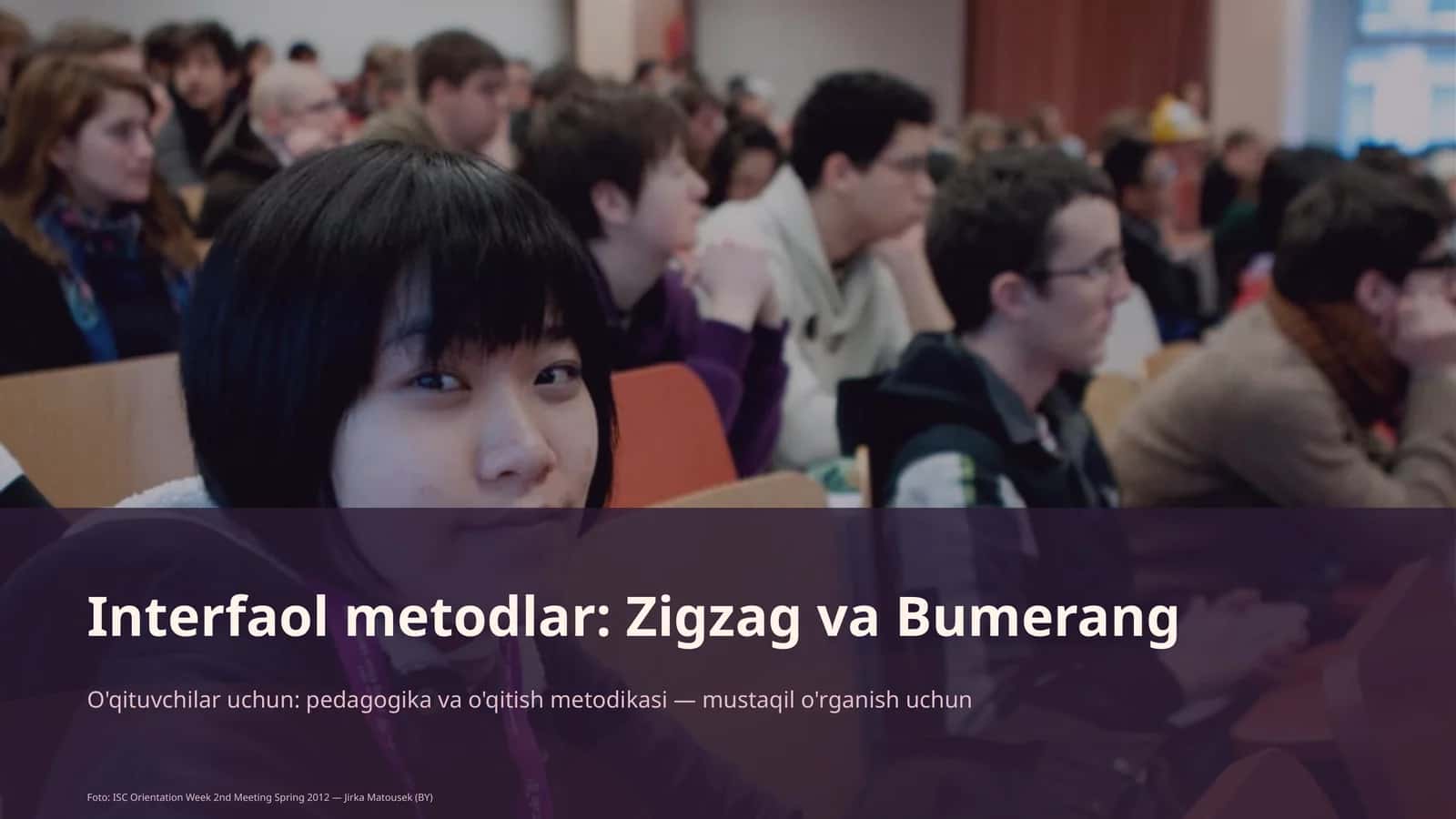Interfaol metodlar: Zigzag va Bumerang