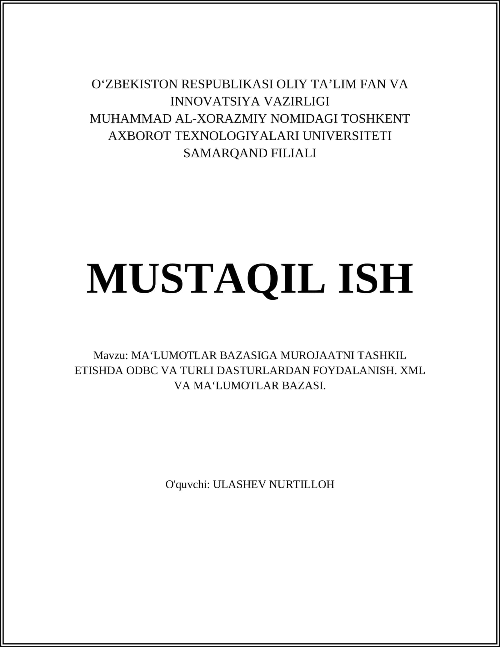 MA‘LUMOTLAR BAZASIGA MUROJAATNI TASHKIL ETISHDA ODBC VA TURLI DASTURLARDAN FOYDALANISH. XML VA MA‘LUMOTLAR BAZASI