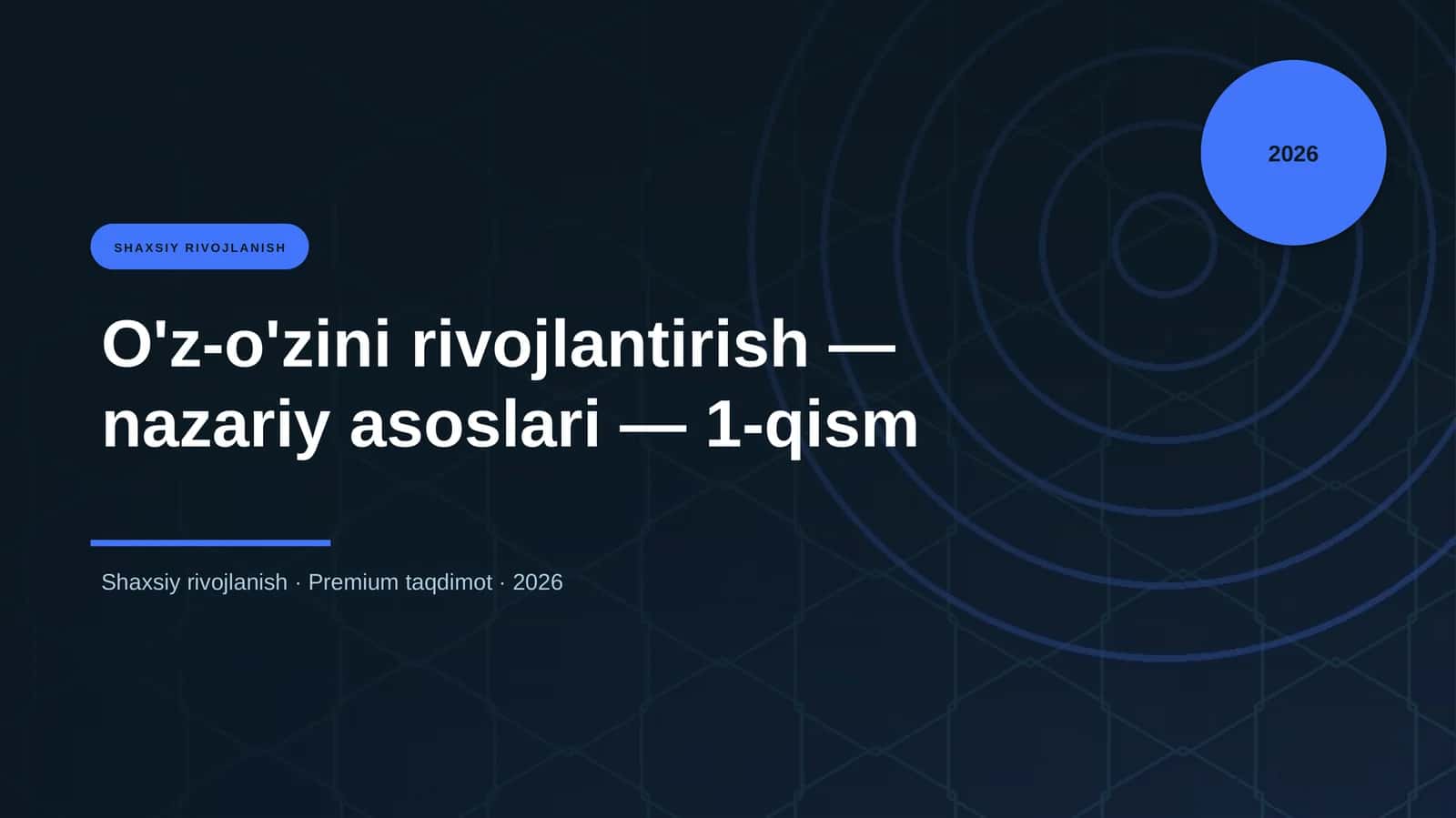 O'z-o'zini rivojlantirish — nazariy asoslari — 1-qism
