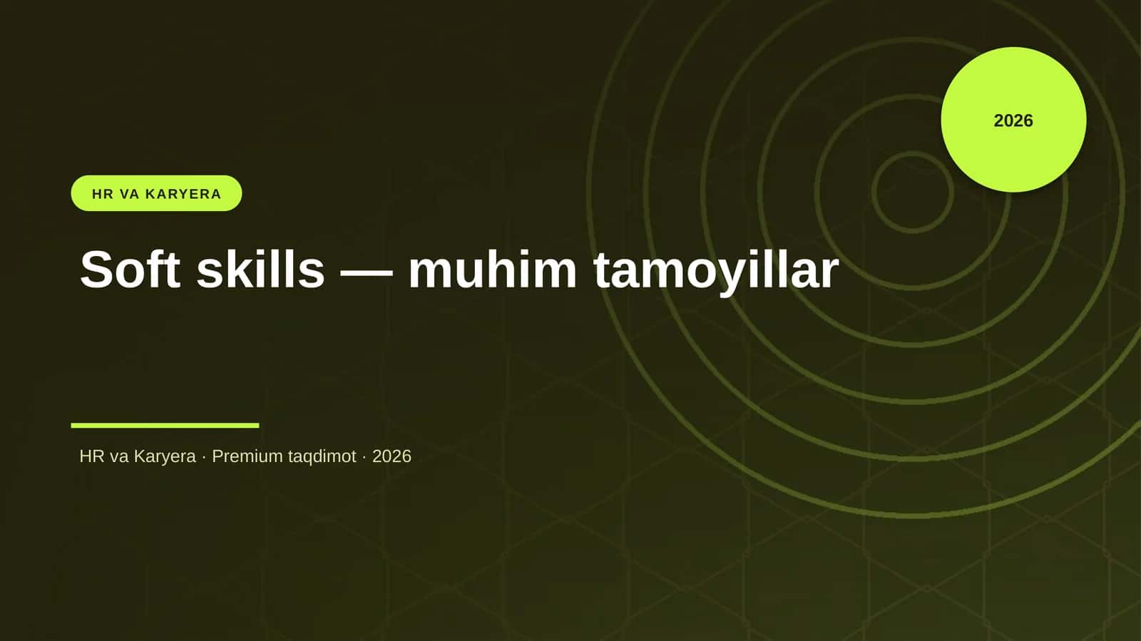 Soft skills — muhim tamoyillar